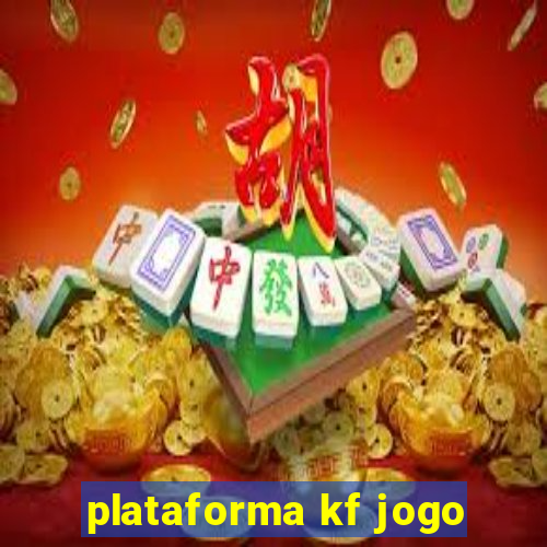 plataforma kf jogo